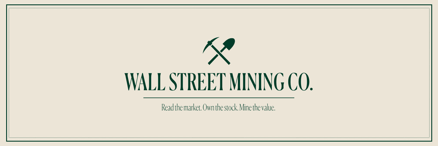 Wall Street Mining Co. banner: crossed pickaxe and shovel above the name and the line “Read the market. Own the stock. Mine the value.”